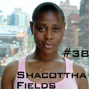 Shacottha Fields Podcast
