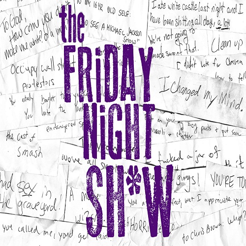 The Friday Night Sh*w