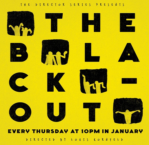 The Director Series: The Blackout