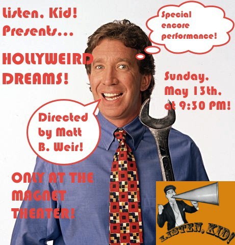 Listen, Kid! Presents...Hollyweird Dreams!