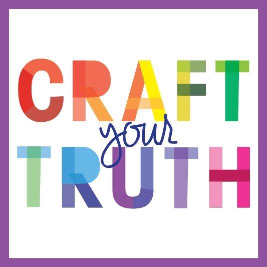 Craft Your Truth
