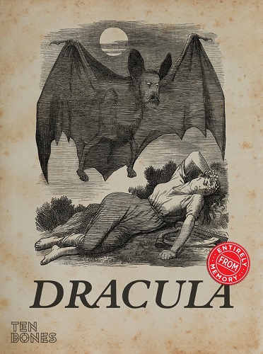 Entirely From Memory: Dracula
