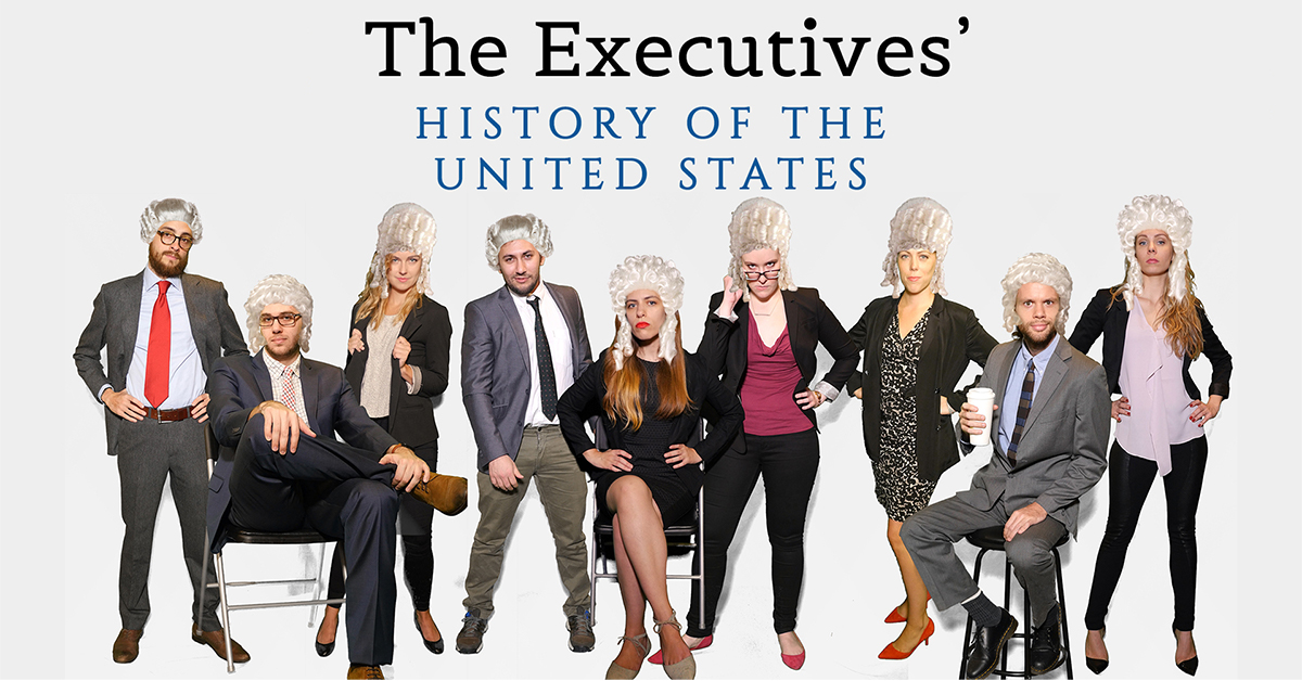 The Executives' History Of The United States