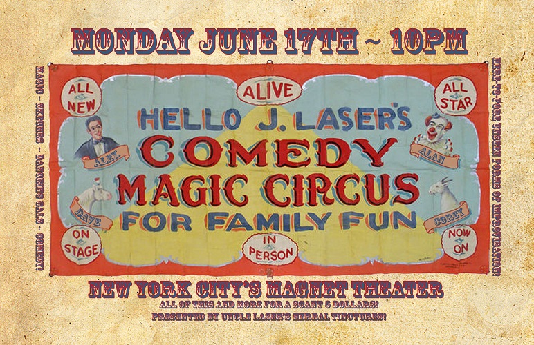 Hello J Laser's Comedy Circus to Delight and Astound