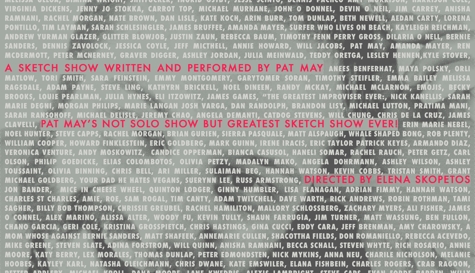 Pat May?s Not Solo Show but Greatest Sketch Show Ever