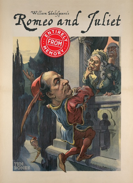 Romeo & Juliet...Entirely From Memory