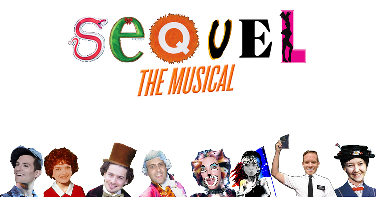 Sequel: The Musical