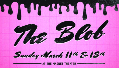 The Blob  Class Show