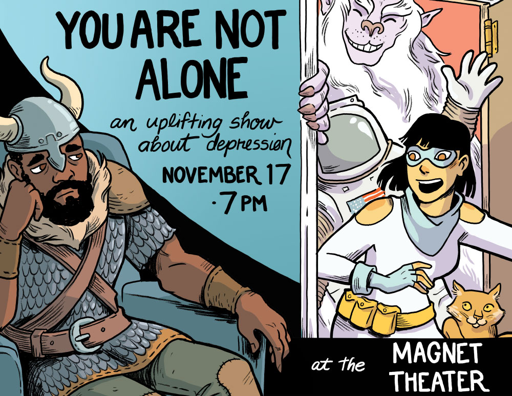 You Are Not Alone: An Uplifting Show About Depression