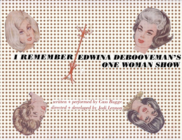 I Remember: Edwina DeBooveman's One Woman Show