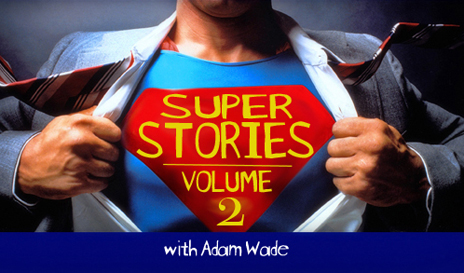 Super Stories: Volume 1