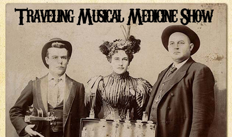 Traveling Musical Medicine Show
