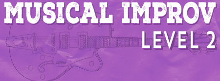 In-Person Musical Improv Level Two