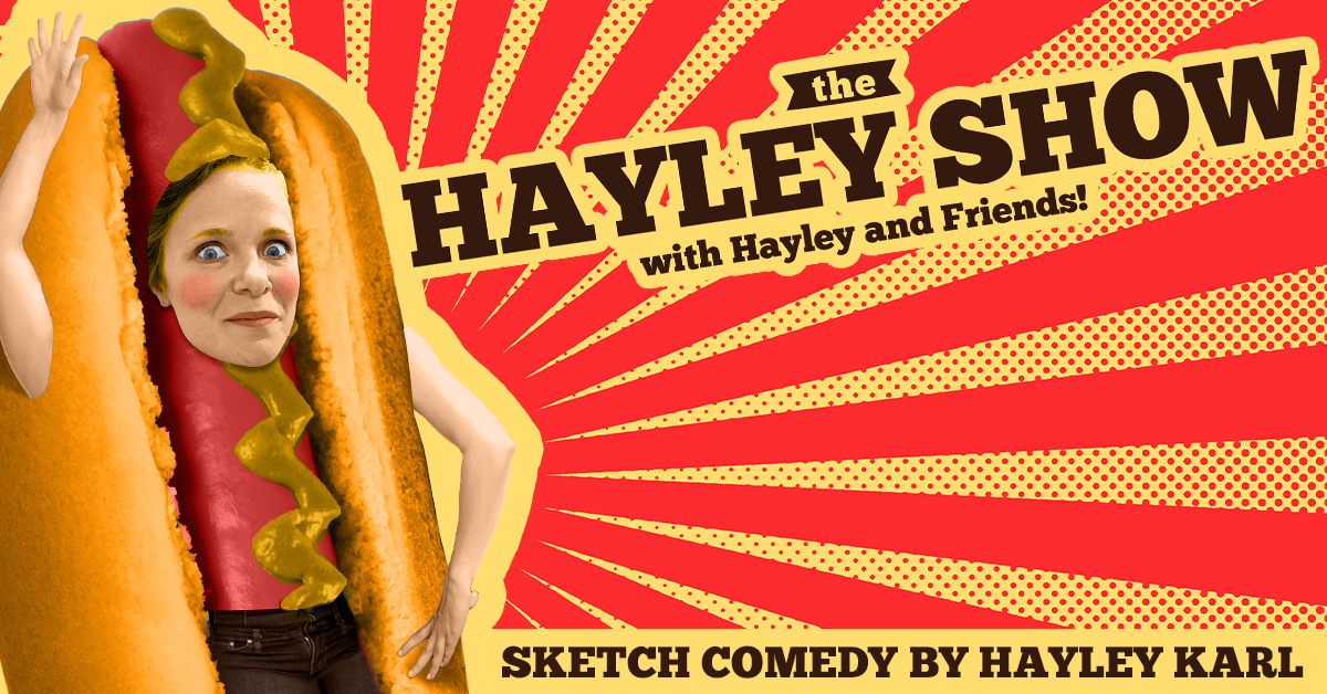 The Hayley Show with Hayley and Friends