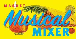 Magnet Musical Mixer text over a tropical drink and pineapple