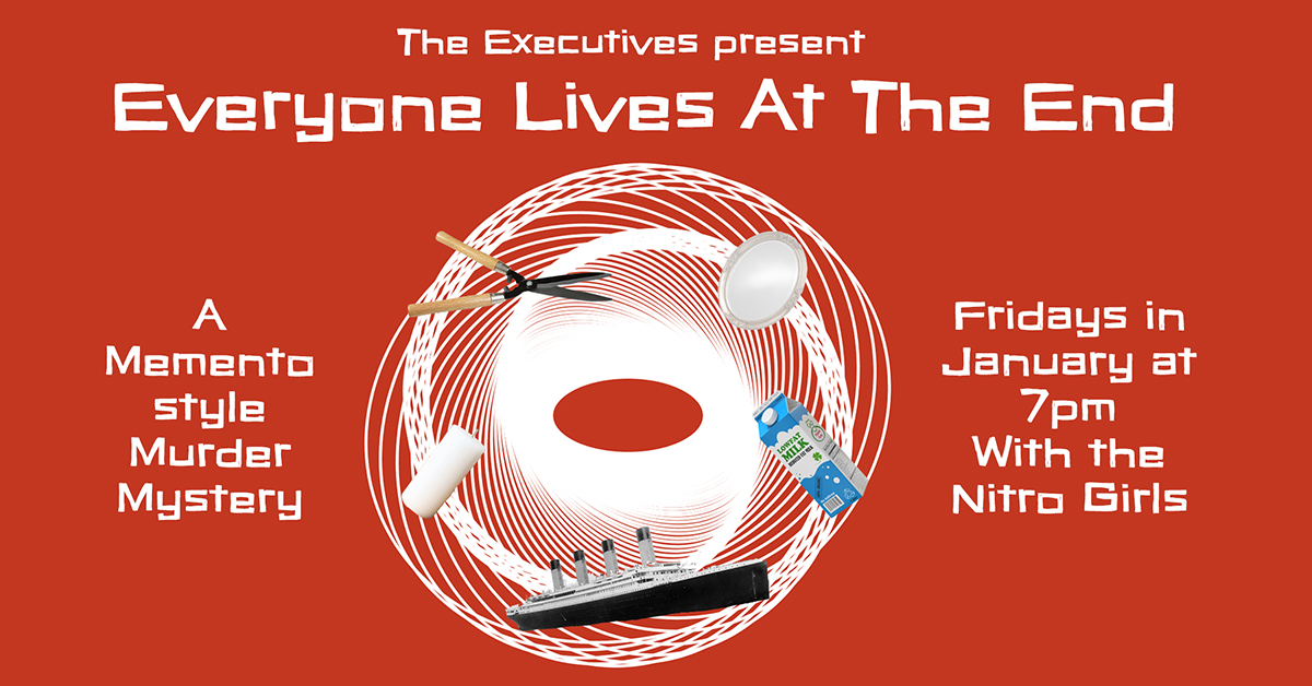 The Executives Present: Everyone Lives at the End! (A Memento-Style Murder Mystery)