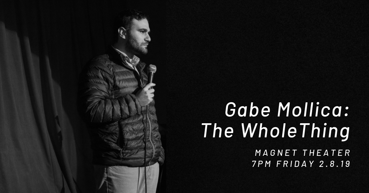 Gabe Mollica: The Whole Thing