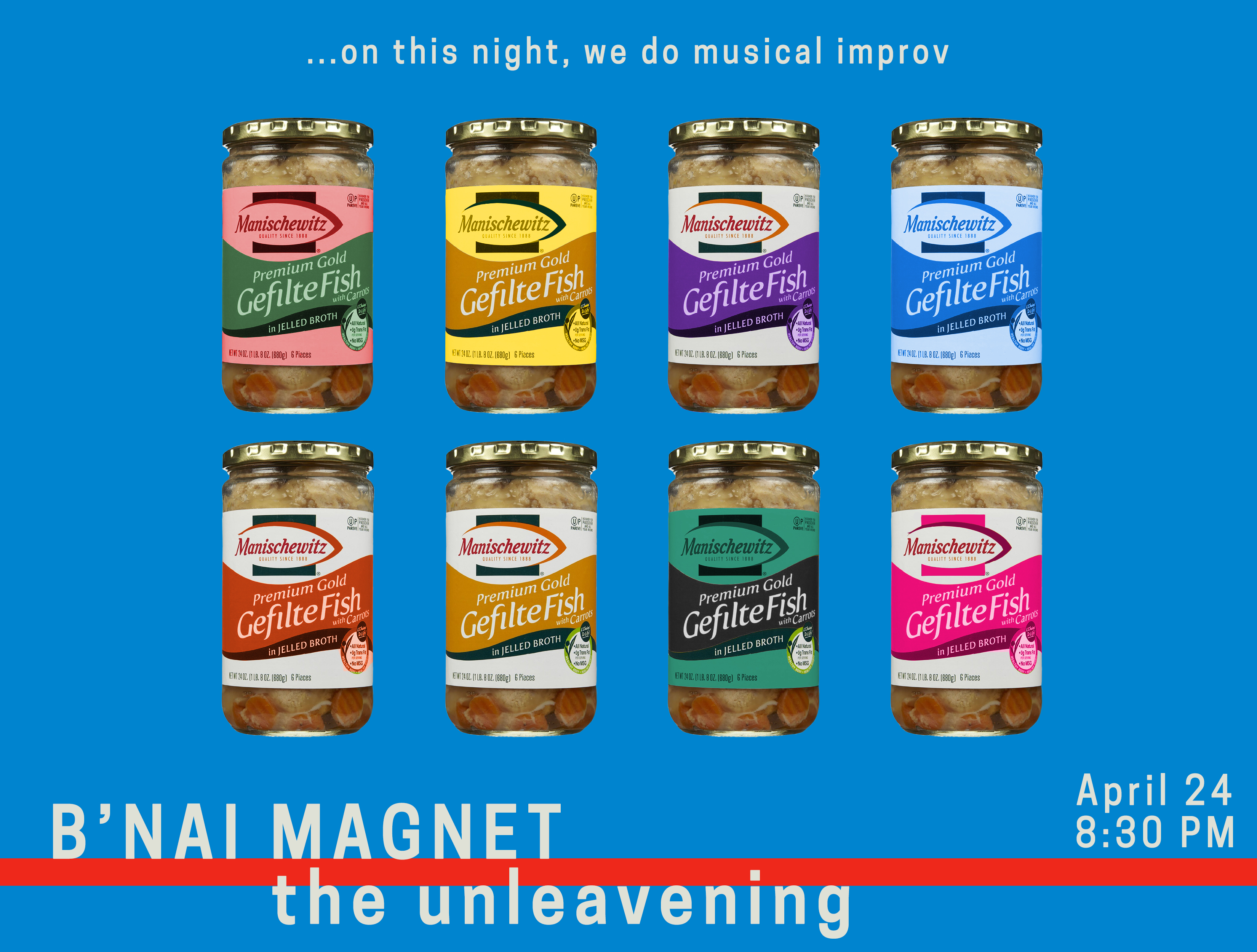 B'nai Magnet Presents: The Unleavening