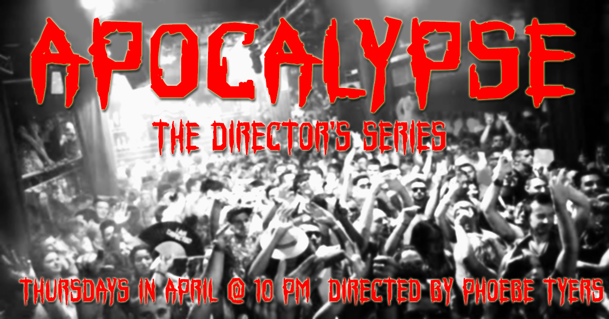 The Director Series: APOCALYPSE