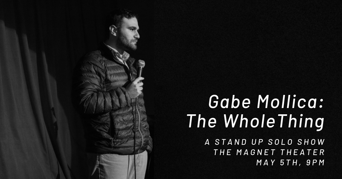 Gabe Mollica: The Whole Thing