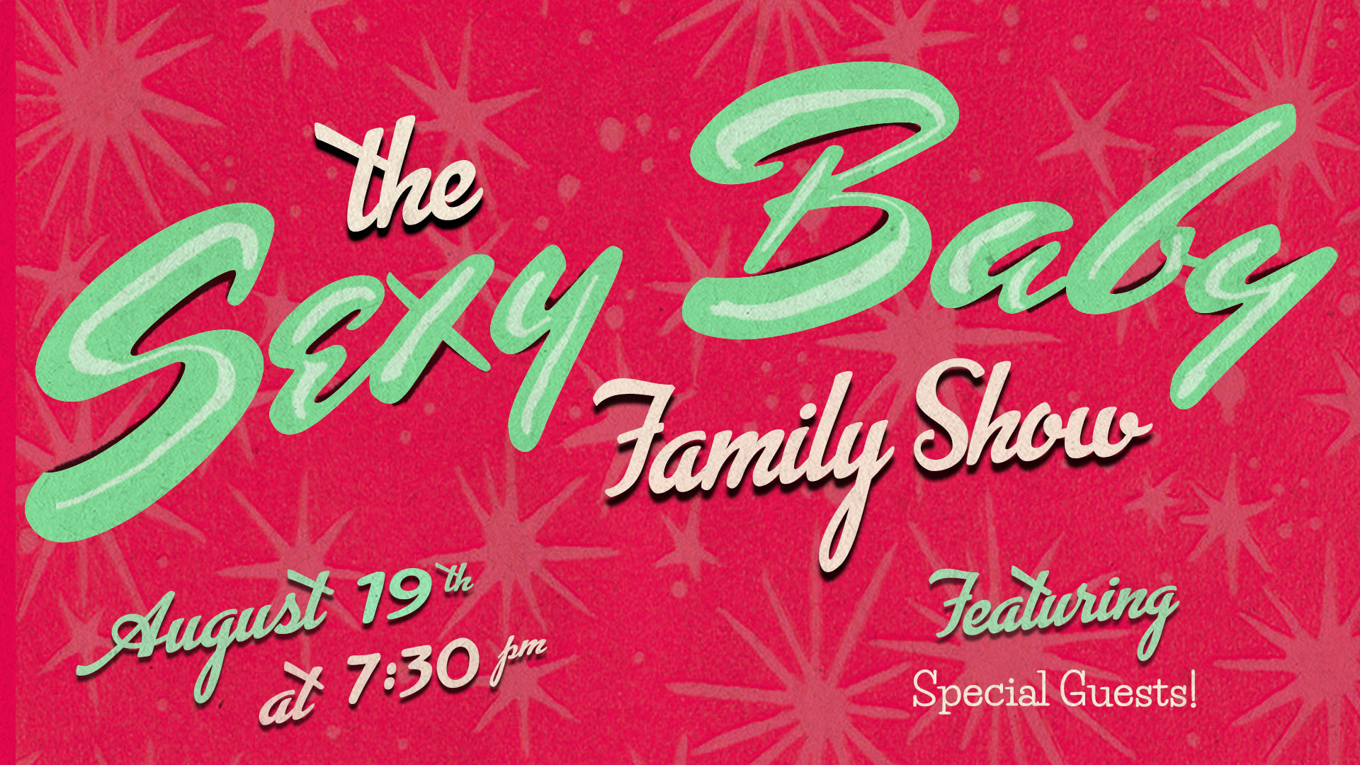The Sexy Baby Family Show