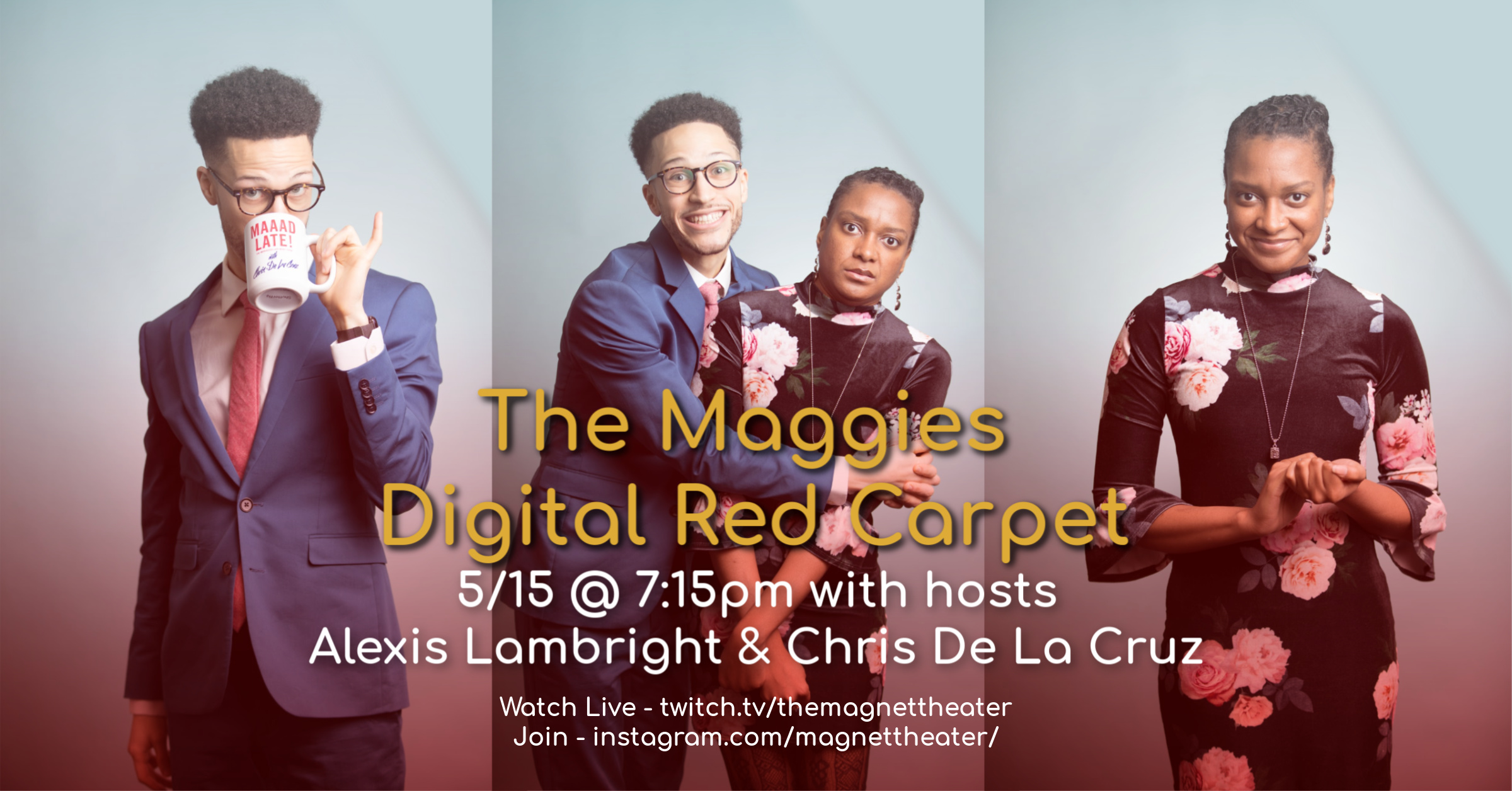 The Maggies Digital Red Carpet