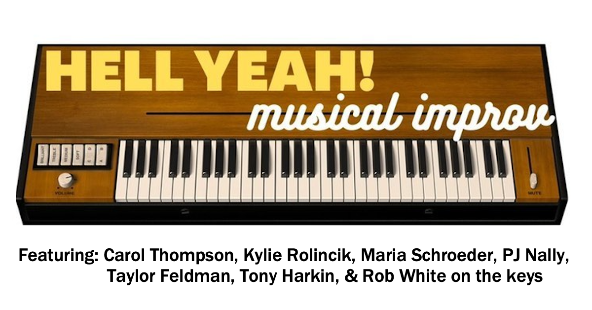 Hell Yeah! A Delightfully Improvised Musical