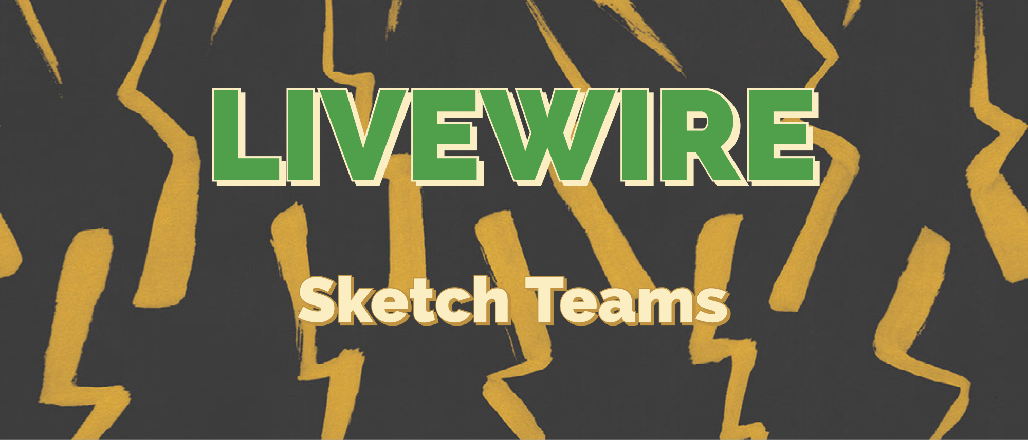 LiveWire Sketch Teams