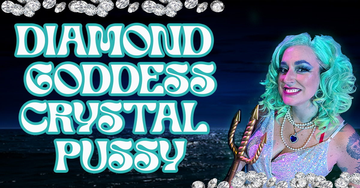 Diamond Goddess Crystal Pussy