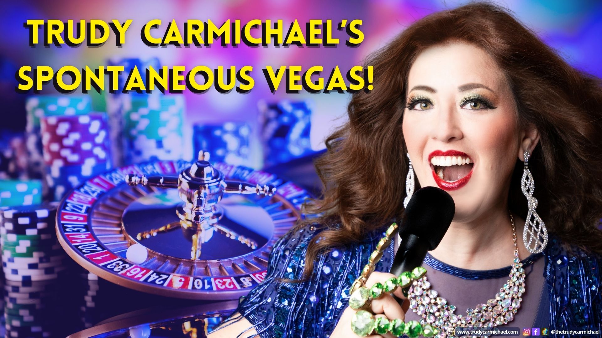 Trudy Carmichael's Spontaneous Vegas!