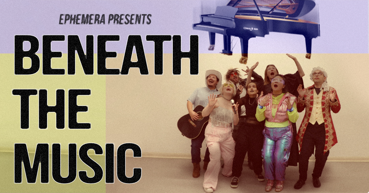 Musical Megawatt - Ephemera Presents: Beneath the Music