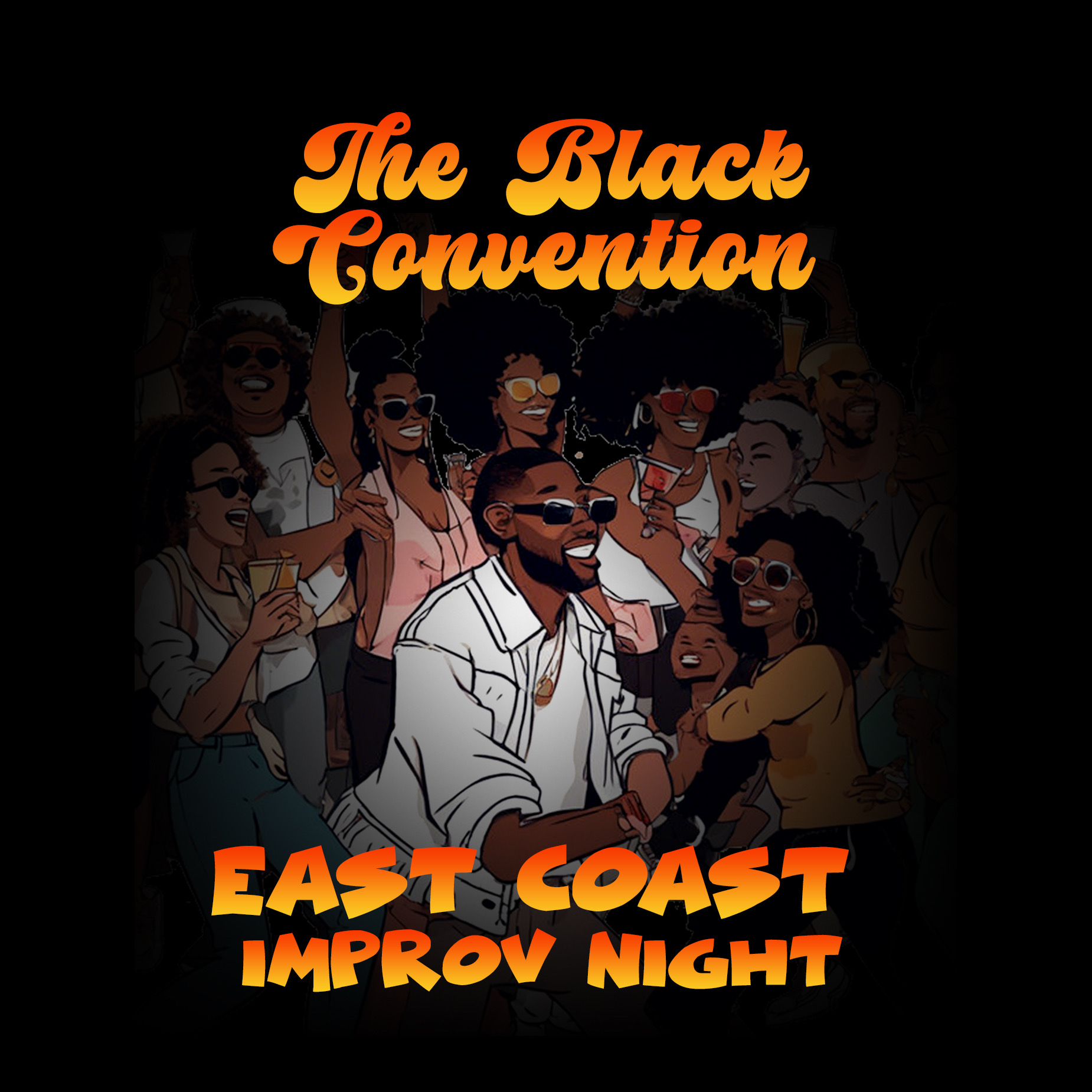 The Black Convention: East Coast Improv Night