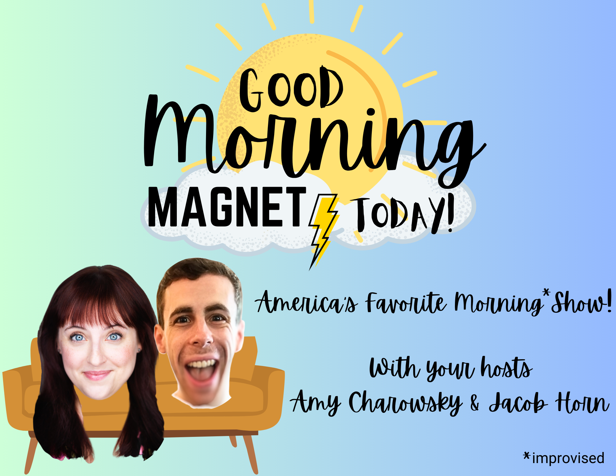 Good Morning Magnet Today!