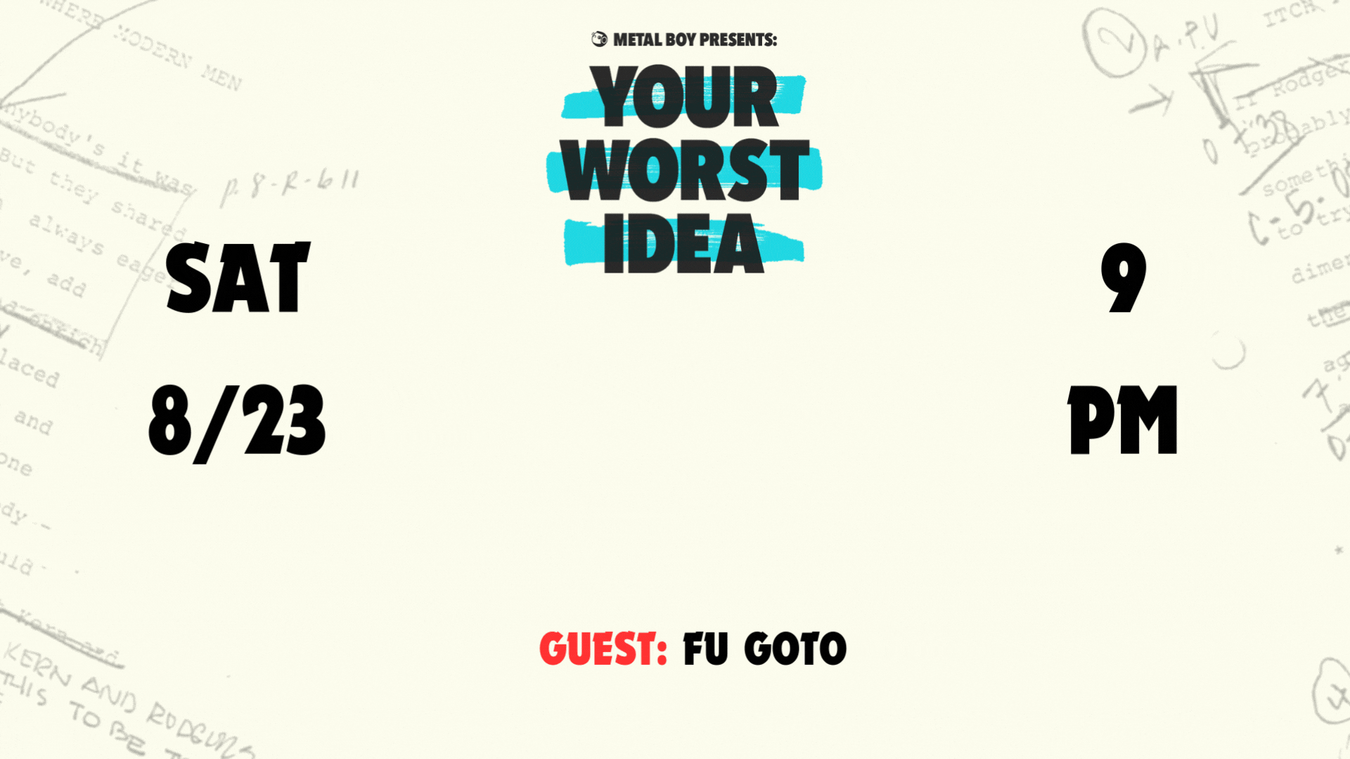 Metal Boy Presents: Your Worst Idea