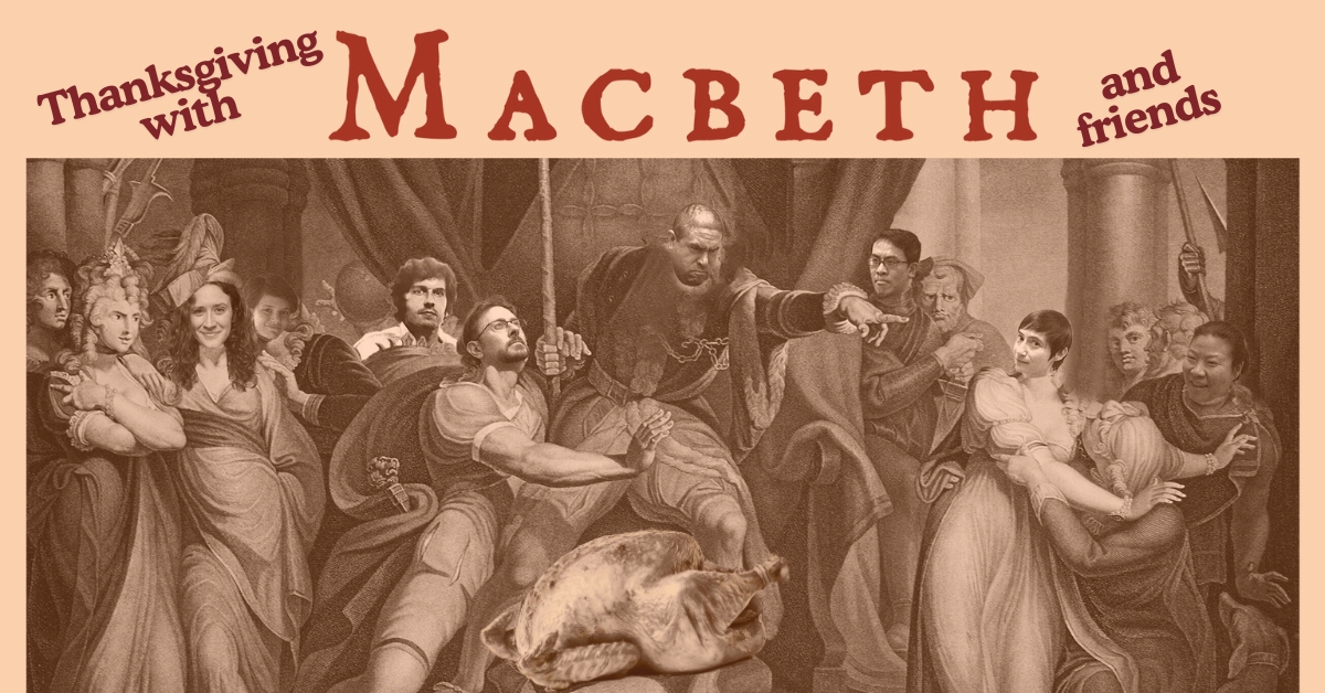 Thanksgiving with Macbeth and Friends