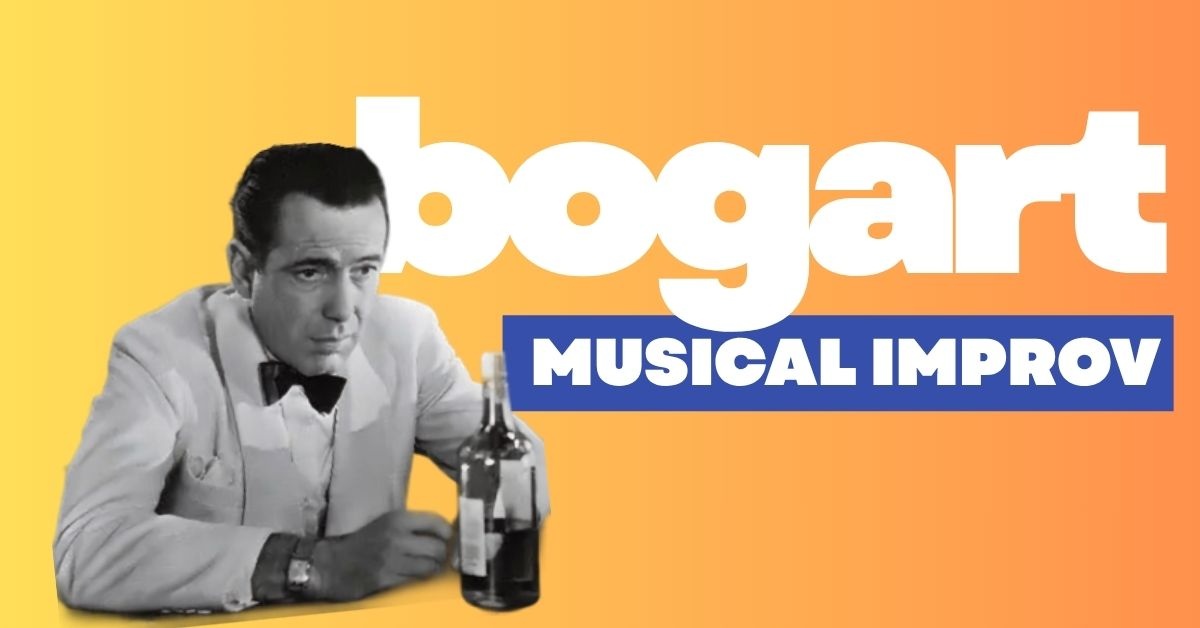 BOGART Musical Improv