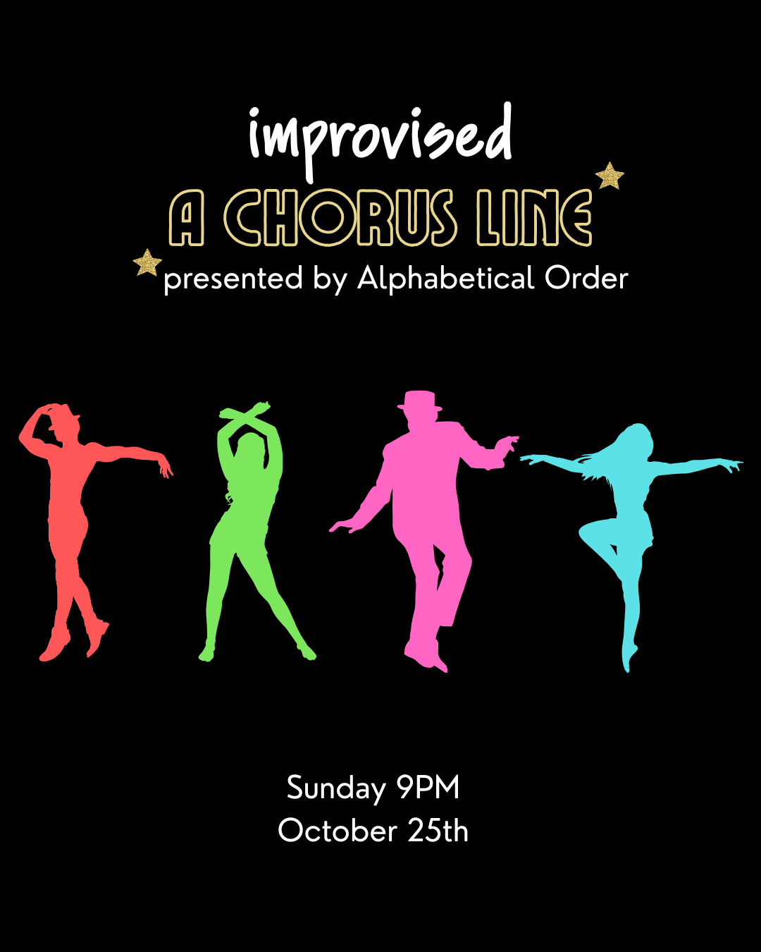 Alphabetical Order Presents: An Improvised Chorus Line