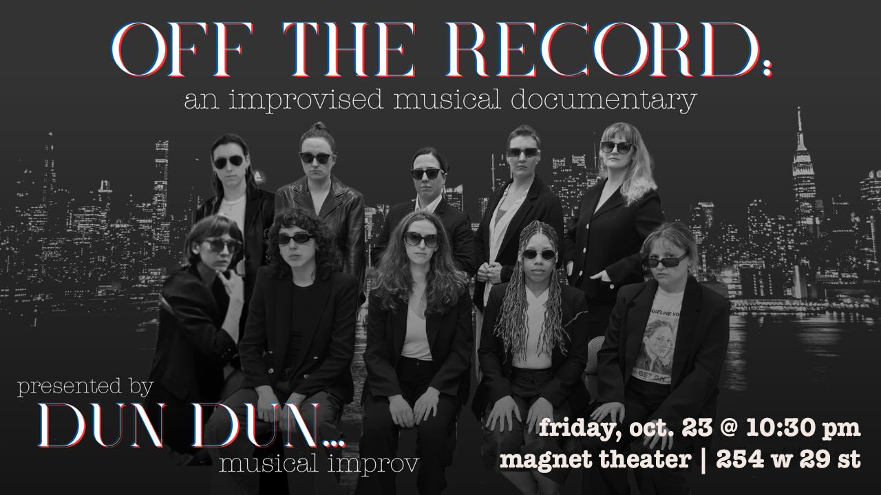 Off the Record: An Improvised Musical Documentary